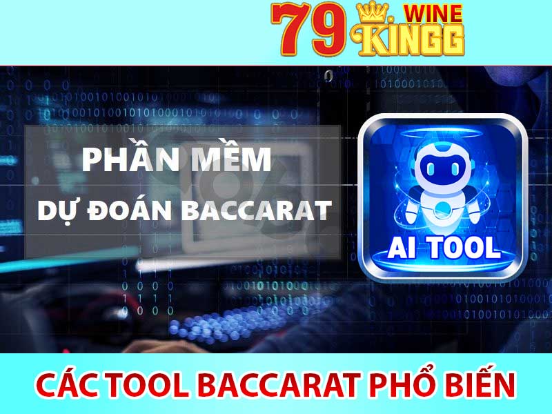 Các Tool Baccarat Phổ Biến