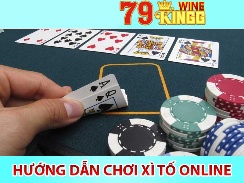 hướng dẫn chơi xì tố online