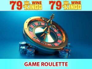 Game Roulette tại 79King