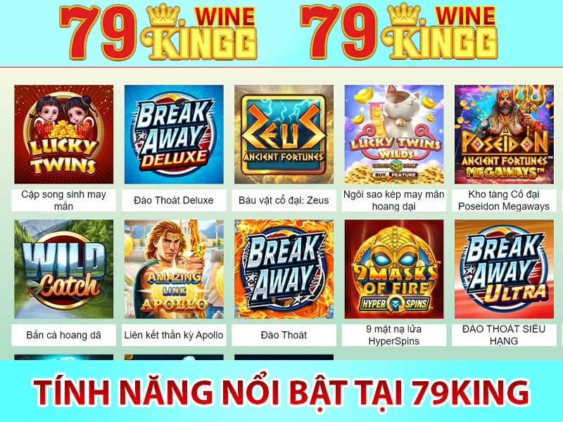 những tính năng nổi bật khi chơi game tại 79King